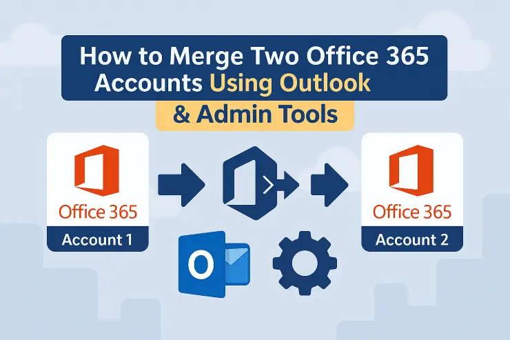 merge-two-office-365-accounts-min