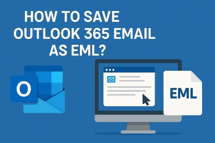 save outlook 365 email as eml
