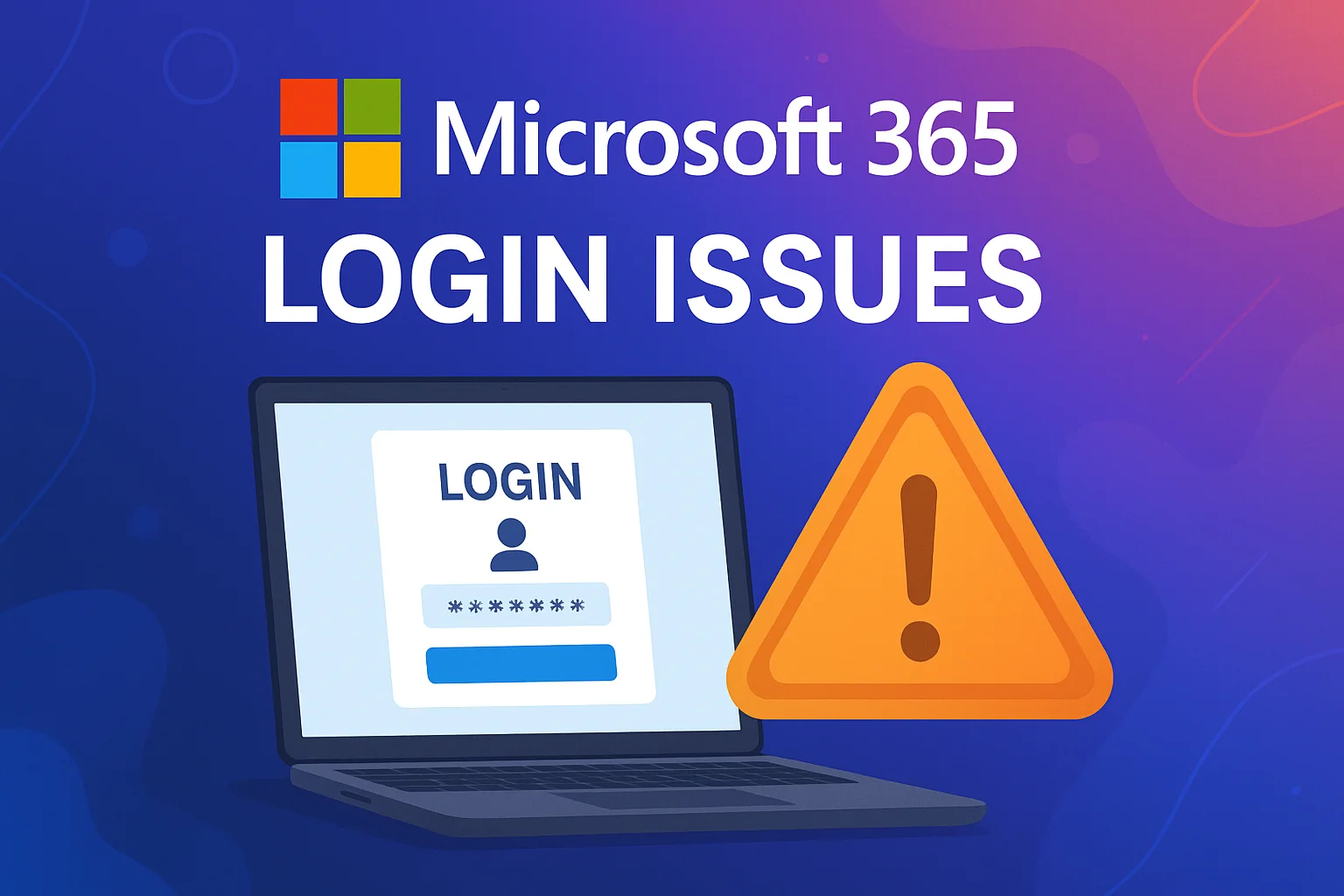 Microsoft 365 Login Issues
